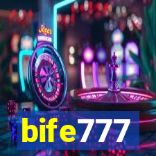 bife777