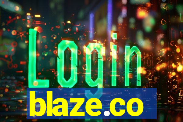 blaze.co