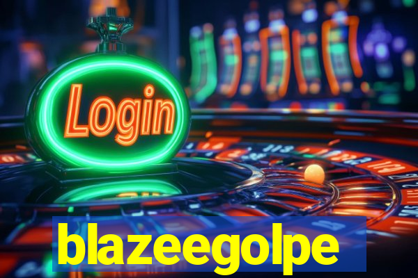 blazeegolpe