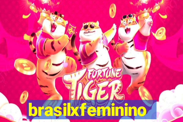 brasilxfeminino