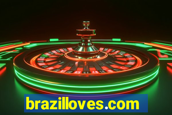 brazilloves.com