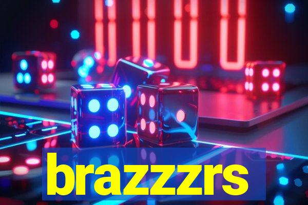 brazzzrs