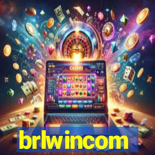 brlwincom