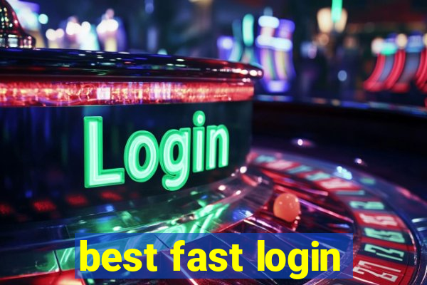 best fast login