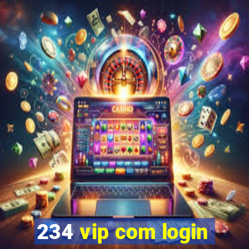 234 vip com login