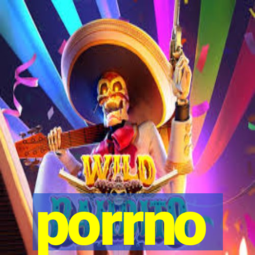 porrno