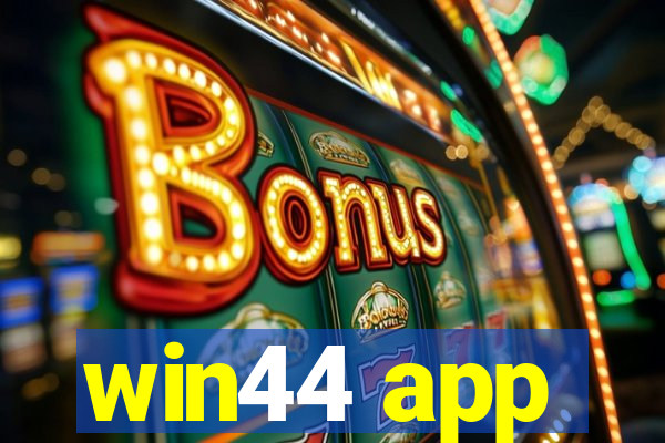 win44 app