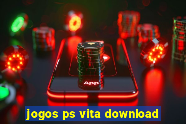 jogos ps vita download