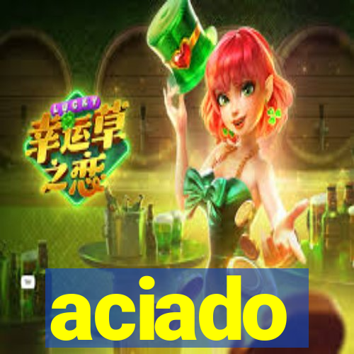 aciado