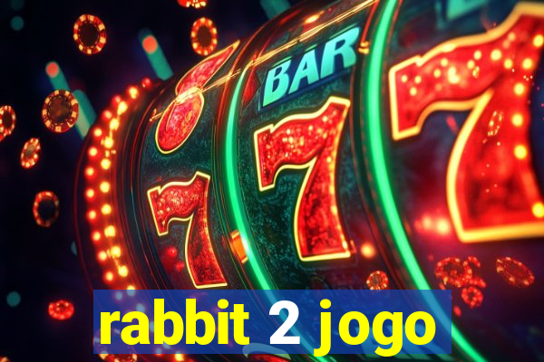 rabbit 2 jogo