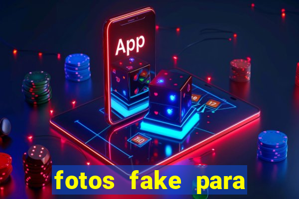 fotos fake para status do whatsapp