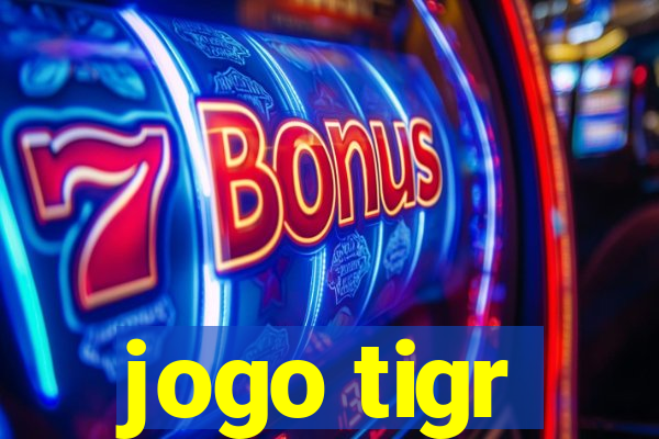 jogo tigr