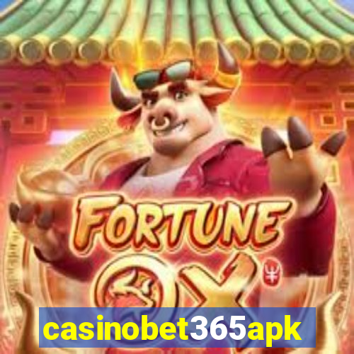 casinobet365apk