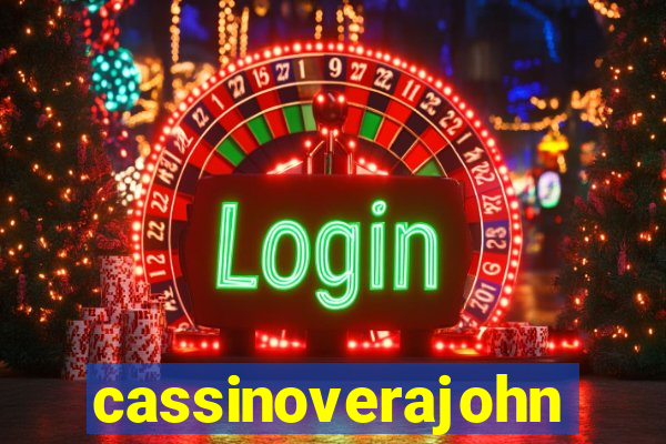 cassinoverajohn