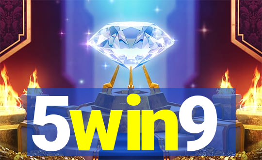 5win9