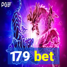 179 bet