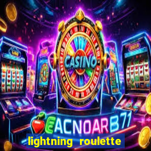 lightning roulette como jogar