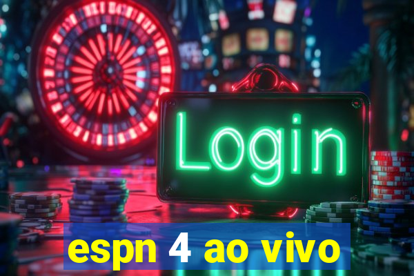 espn 4 ao vivo