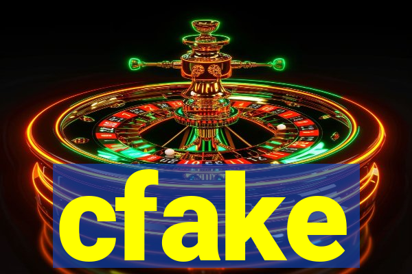 cfake