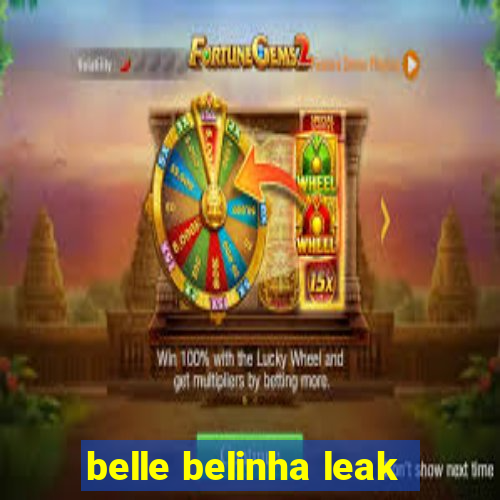 belle belinha leak