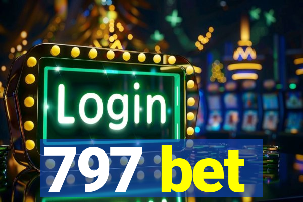 797 bet