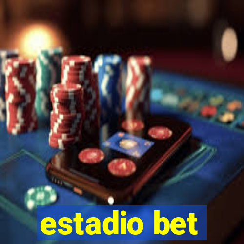 estadio bet