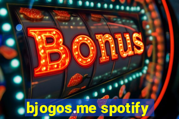 bjogos.me spotify