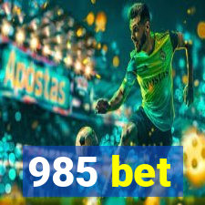 985 bet