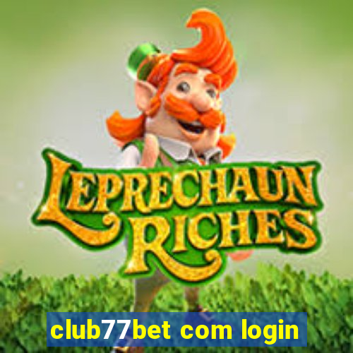 club77bet com login