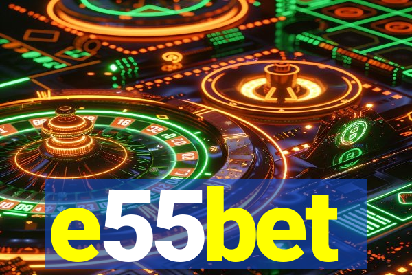 e55bet