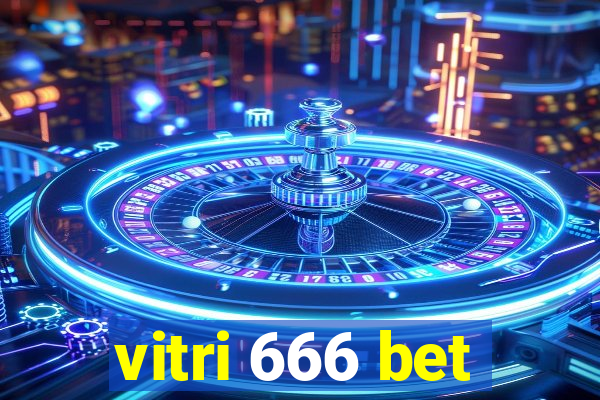 vitri 666 bet