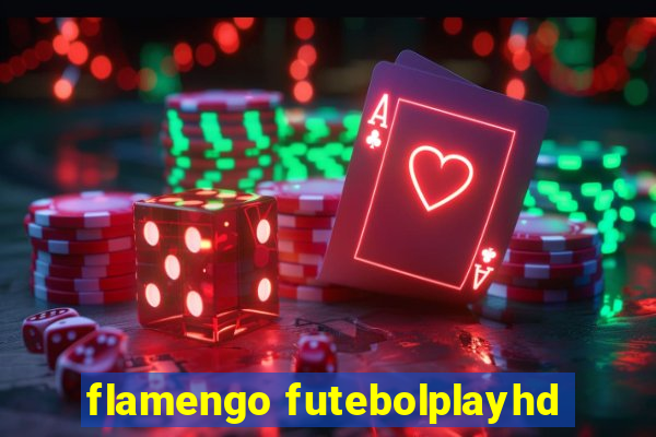 flamengo futebolplayhd