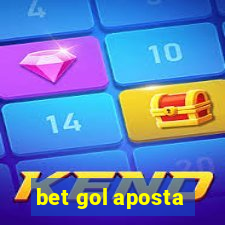 bet gol aposta