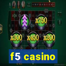 f5 casino