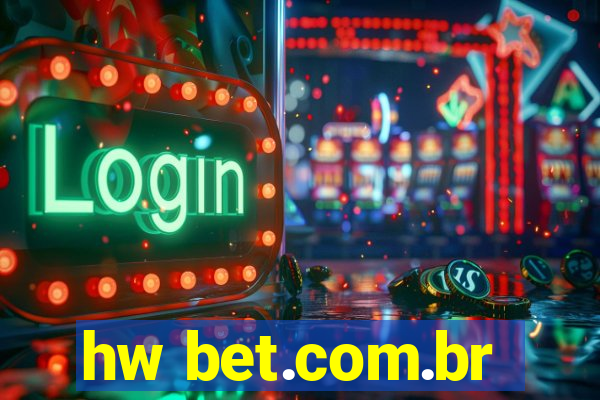 hw bet.com.br