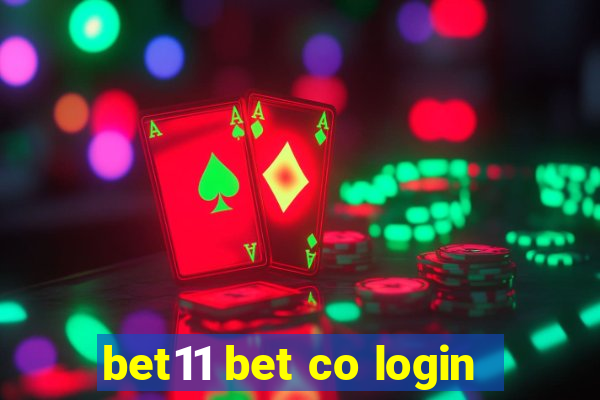 bet11 bet co login