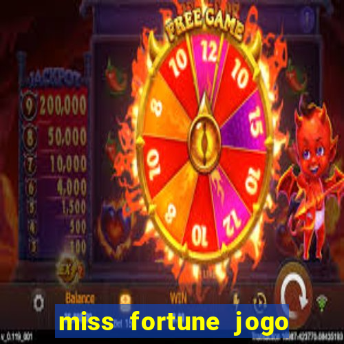 miss fortune jogo de sexo