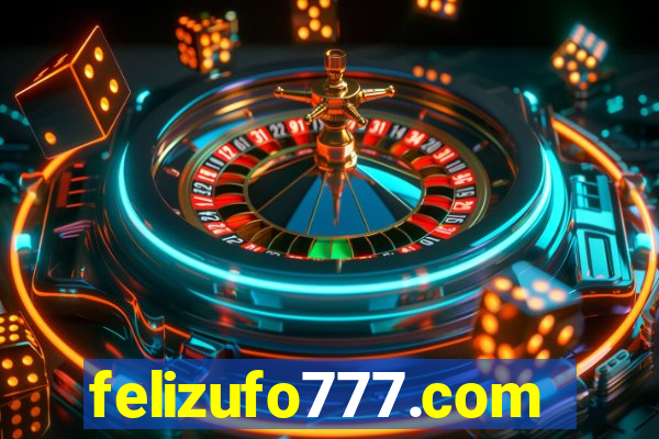 felizufo777.com