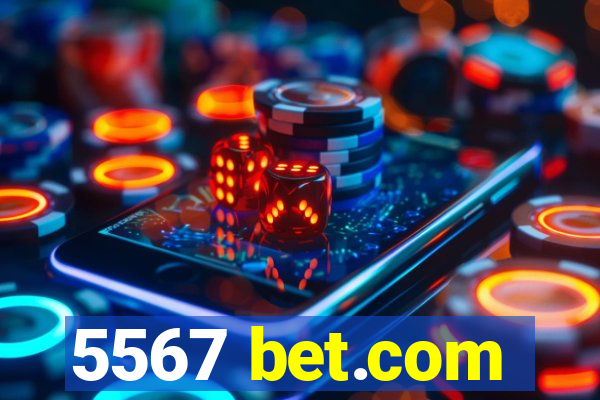 5567 bet.com