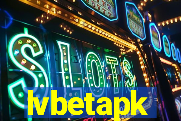 lvbetapk