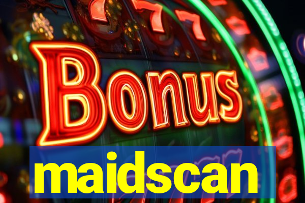 maidscan