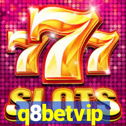 q8betvip