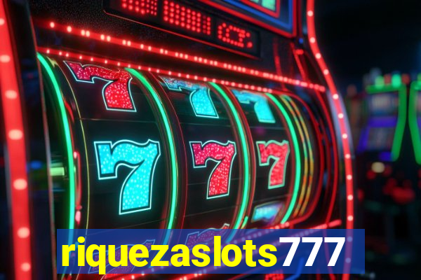 riquezaslots777