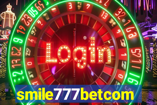 smile777betcom