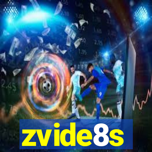 zvide8s